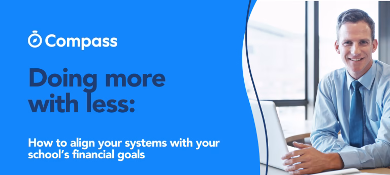 Doing more with less: How to align your systems with your school’s financial goals